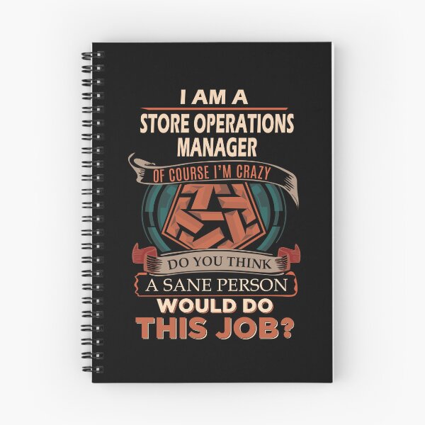 Item preview, Store Operations Manager T Shirt - Sane Person Job Gift Item Tee designed and sold by stacyarmst.