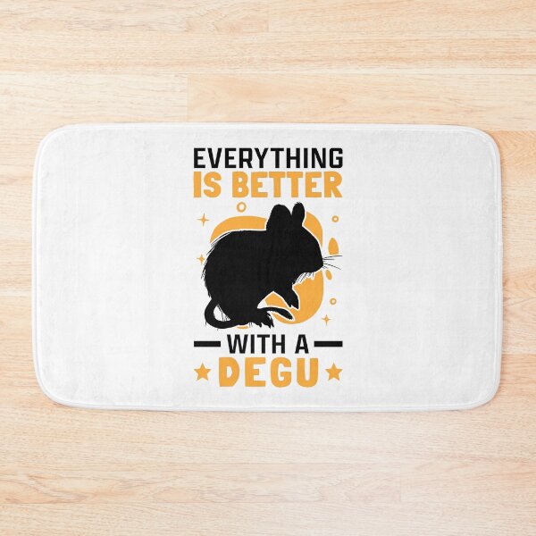 Item preview, Everything is better with Degu Chilean Rodent designed and sold by madgrfx.