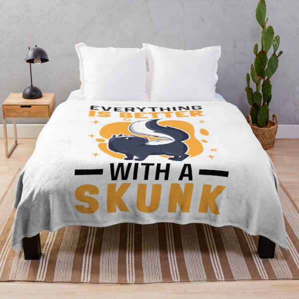 Item preview, Everything is better with Skunks Skunk Badger Skunk designed and sold by madgrfx.
