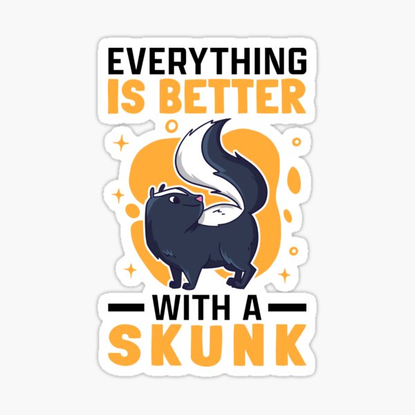 Artikel-Vorschau von Alles ist besser mit Stinktieren Stinkdachs Skunk, designt und verkauft von madgrfx.