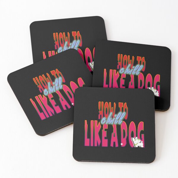 Item preview, How To Chill Like A Dog designed and sold by roleshop.