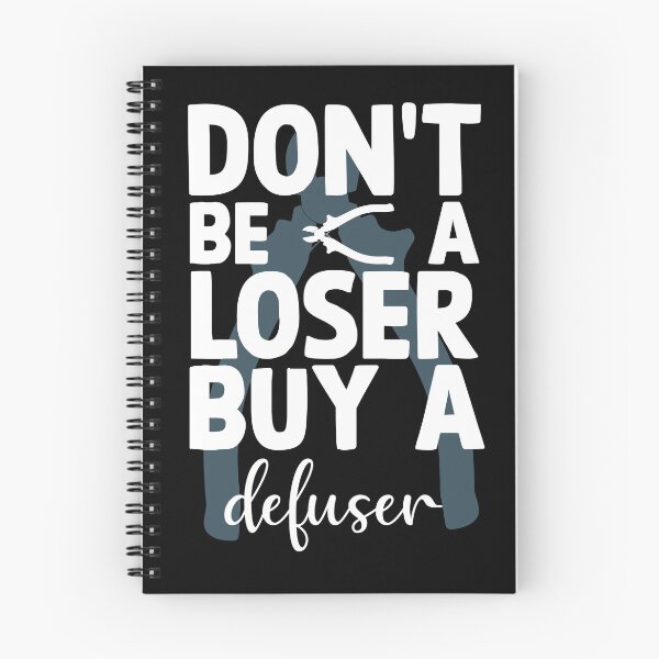Item preview, Don't be a loser buy a defuser designed and sold by vooART.