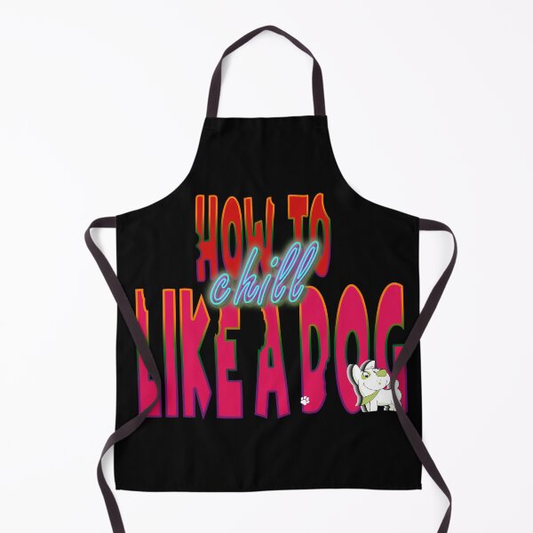 Item preview, How To Chill Like A Dog designed and sold by roleshop.