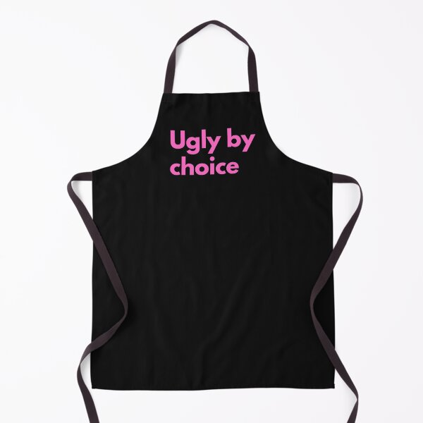 Item preview, Ugly By Choice Pink Design Sarcasm Self-Deprecating Humor designed and sold by LGbubble.