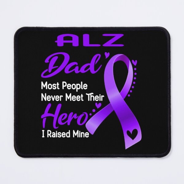 Item preview, ALZ Dad Most People Never Meet Their Hero I Raise Mine designed and sold by tenjun16.