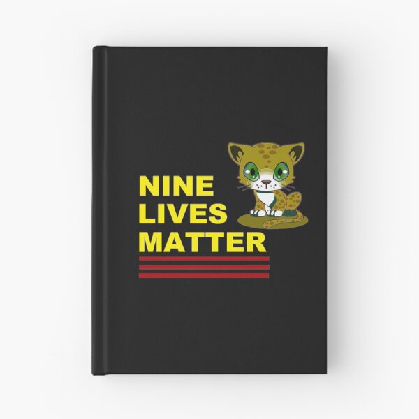 Item preview, Nine Lives Matter designed and sold by DistinguishedMe.