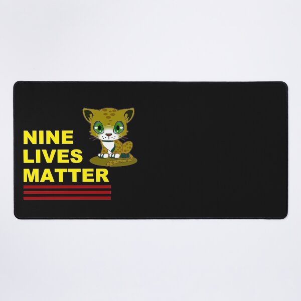 Item preview, Nine Lives Matter designed and sold by DistinguishedMe.