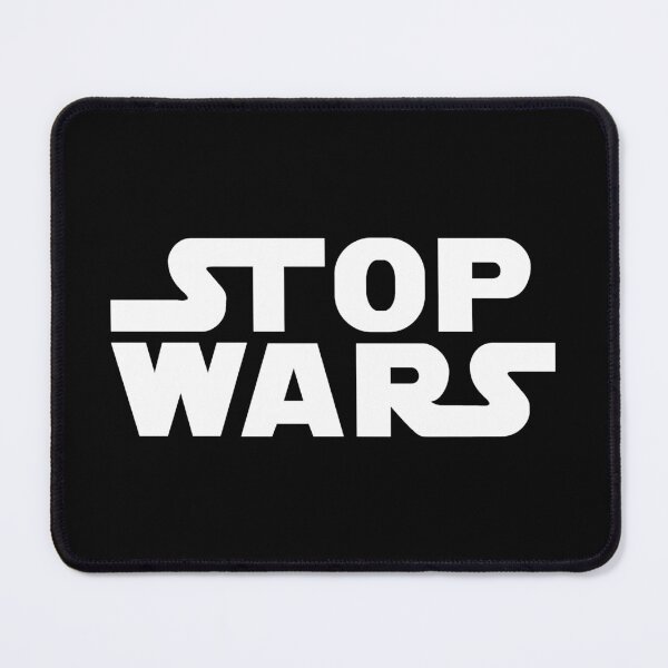 Item preview, Stop Wars designed and sold by TMBTM.