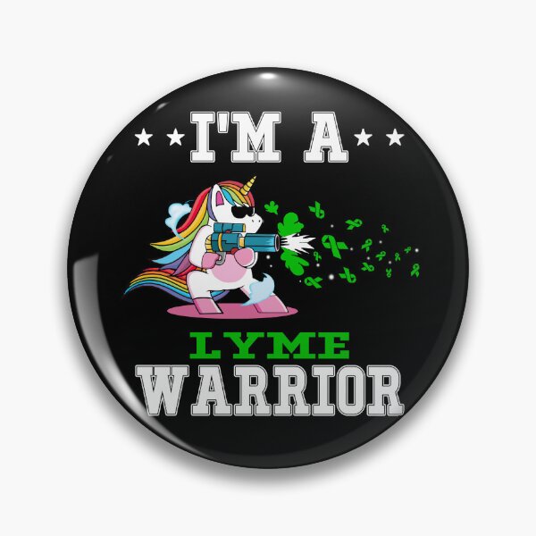 Item preview, Funny Unicorn I'm A Lyme Warrior designed and sold by heppenp.