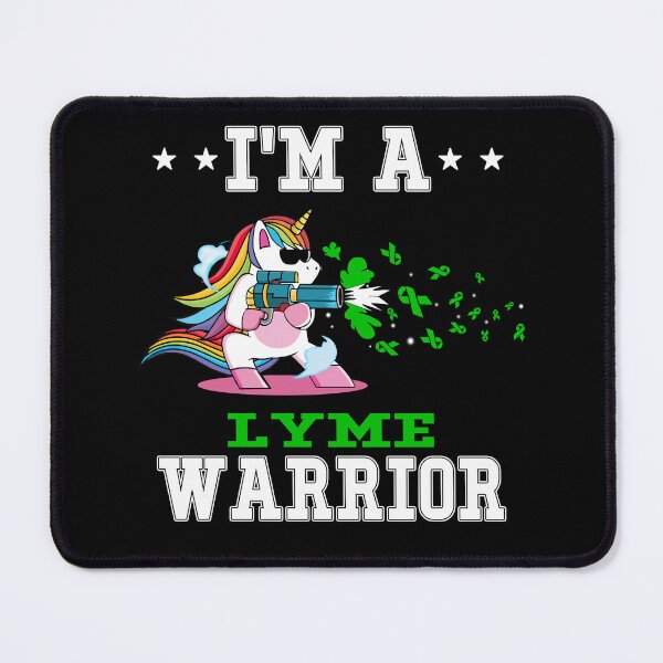 Item preview, Funny Unicorn I'm A Lyme Warrior designed and sold by heppenp.