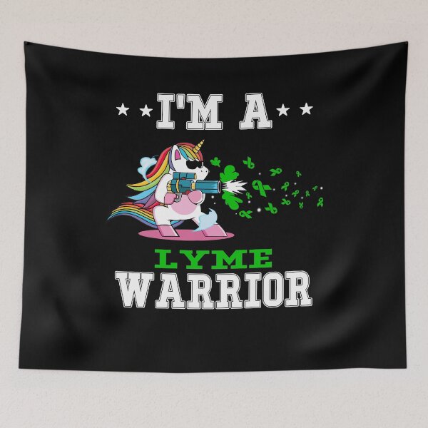 Item preview, Funny Unicorn I'm A Lyme Warrior designed and sold by heppenp.