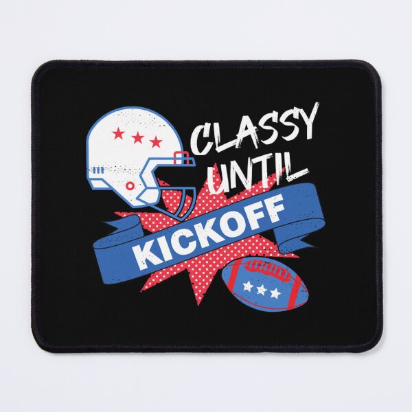 Item preview, Classy Until Kickoff Game Day I Sunday Football Sports Cute Gift Classic T-Shirt designed and sold by mercedesfr47.