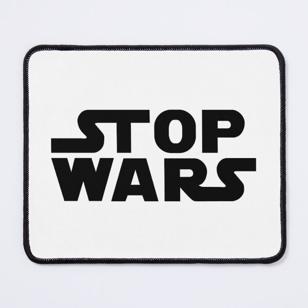 Item preview, Stop Wars designed and sold by TMBTM.