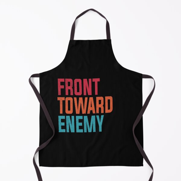 Item preview, Front Toward Enemy - Military quote designed and sold by nmichom.