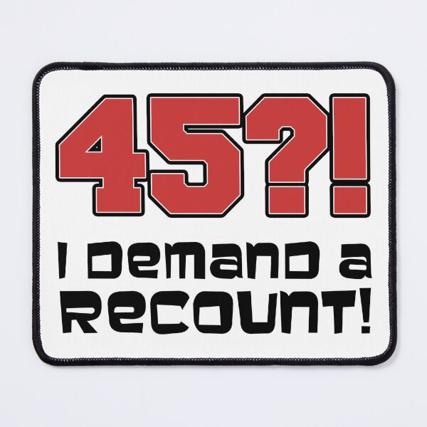 Item preview, 45?! I Demand A Recount Funny 45th Birthday designed and sold by jaycartoonist.