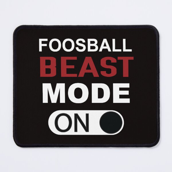 Item preview, Foosball Beast Mode On, Foosball, Foosball Quote, Funny Foosball, designed and sold by Aerial Addicts.