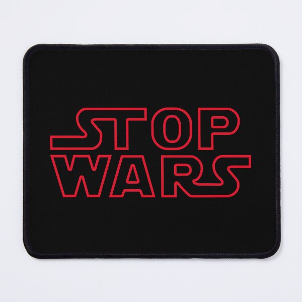Item preview, Stop Wars designed and sold by TMBTM.