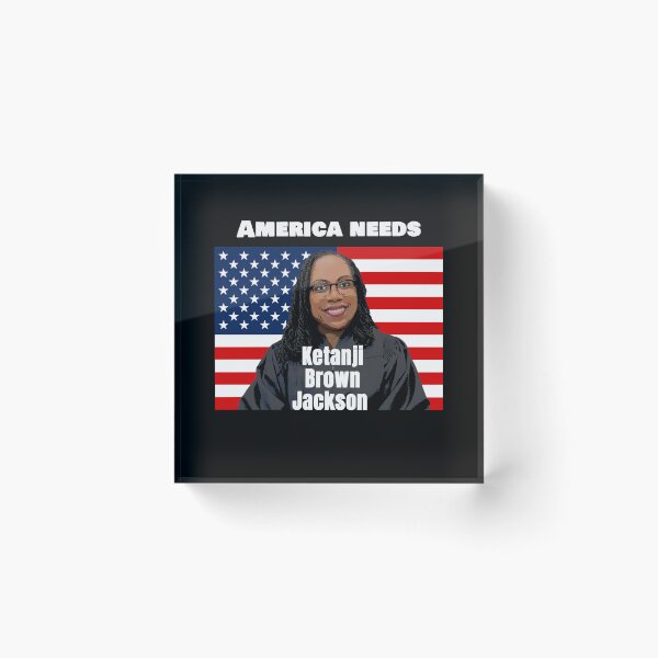 Item preview, America Needs Ketanji Brown Jackson  Black History,  designed and sold by OliviaGbyKyro.