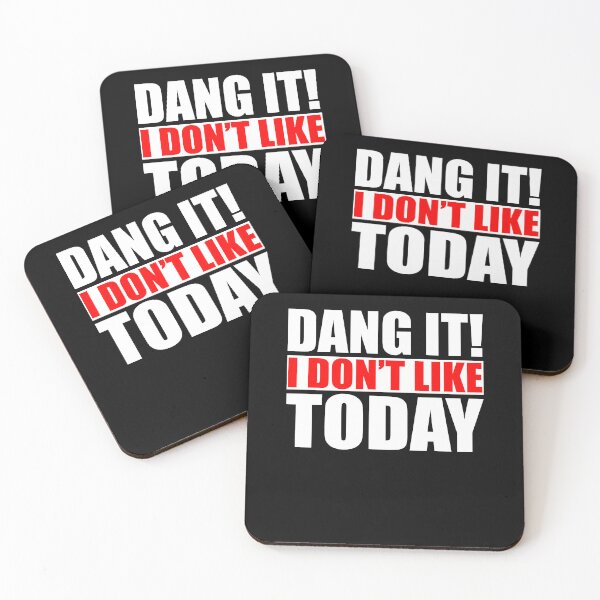 Item preview, Dang It! I Don't Like Today. I don't like People or Today designed and sold by JasKei-Designs.