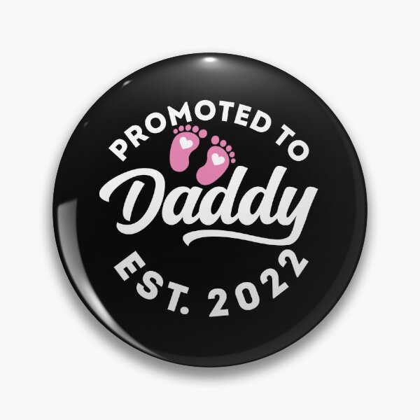Item preview, Cute Fathers Day Daddy Gift: Promoted To Daddy EST 2022 designed and sold by AMINE  ★★★★★.