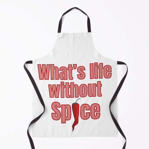 Item preview, What's Life Without Spice Chili Pepper designed and sold by RichTeeDesigns.