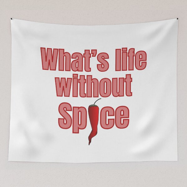 Item preview, What's Life Without Spice Chili Pepper designed and sold by RichTeeDesigns.