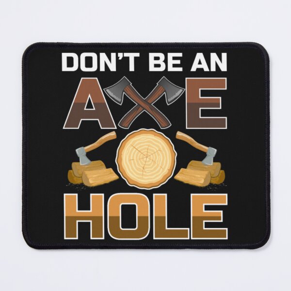 Item preview, Lumberjack Axe Woodworking Best hole designed and sold by ClamenTaon.