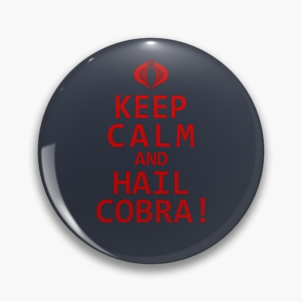 Item preview, Keep Calm and Hail Cobra designed and sold by AJ  Liber.