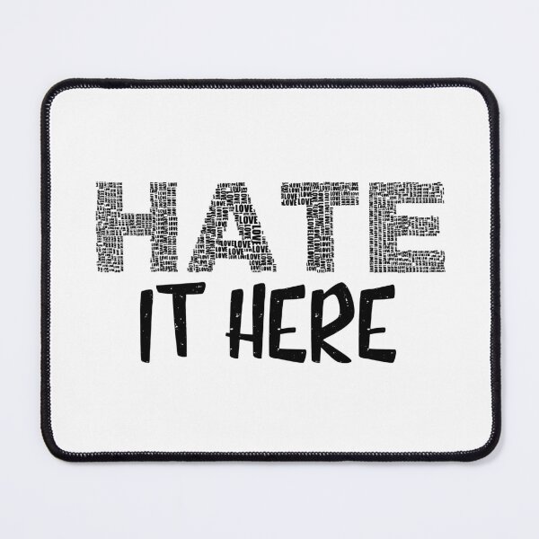 Item preview, hate it here designed and sold by vooART.