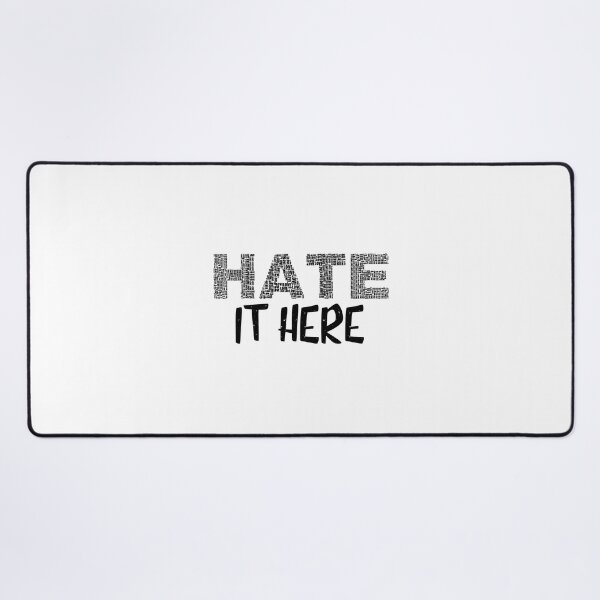 Item preview, hate it here designed and sold by vooART.