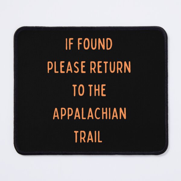 Item preview, If found please return to the Appalachian trail - Missing  designed and sold by LukjanovArt.