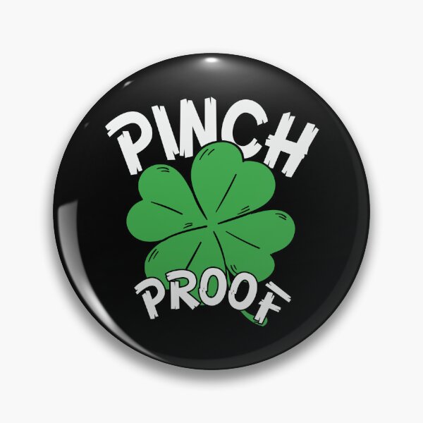 Item preview, Pinch Proof designed and sold by WeTrieditatHome.