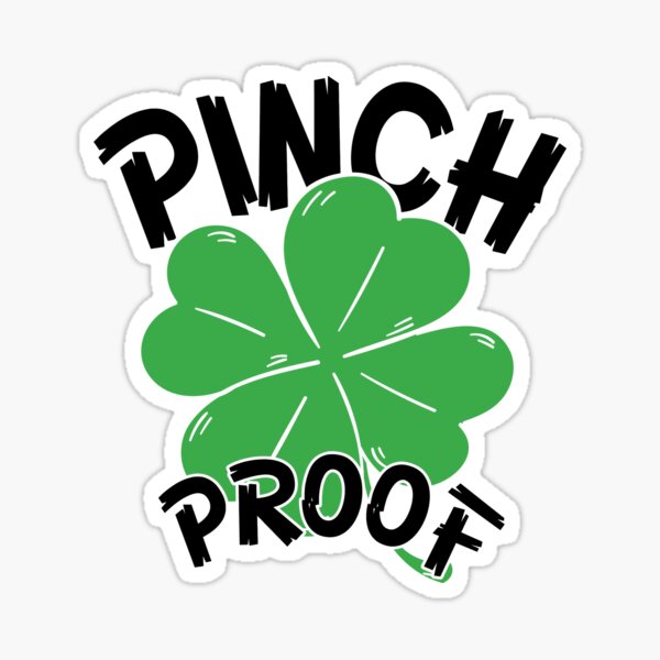 Item preview, Pinch Proof designed and sold by WeTrieditatHome.
