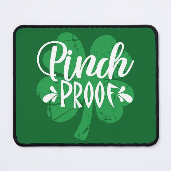 Item preview, Pinch Proof. St. Patrick's Day, Happy St. Patrick's day, Cute Lucky Clover, Shamrock Design designed and sold by DesignHouse07.