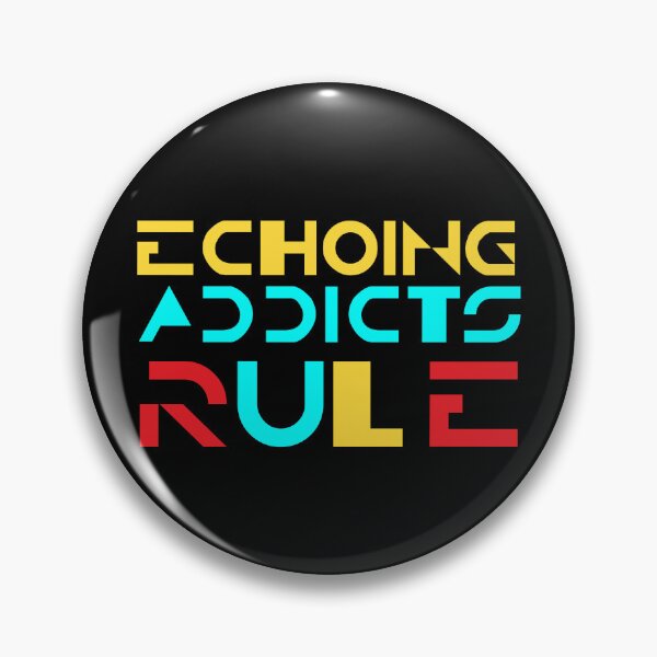 Item preview, Echoing Addicts Rule designed and sold by Apikoedesign.