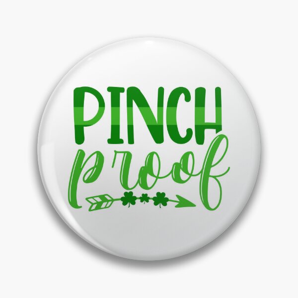 Item preview, Pinch Proof designed and sold by WeTrieditatHome.