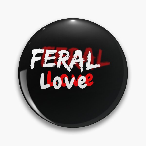 Item preview, FERAL LOVE designed and sold by Spasija.