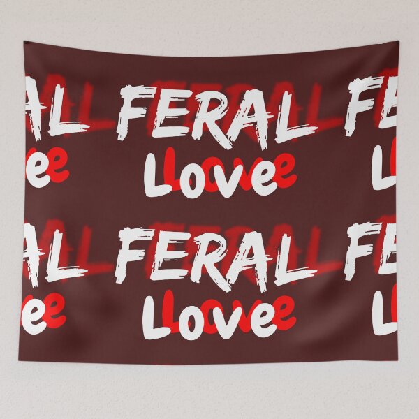 Item preview, FERAL LOVE designed and sold by Spasija.