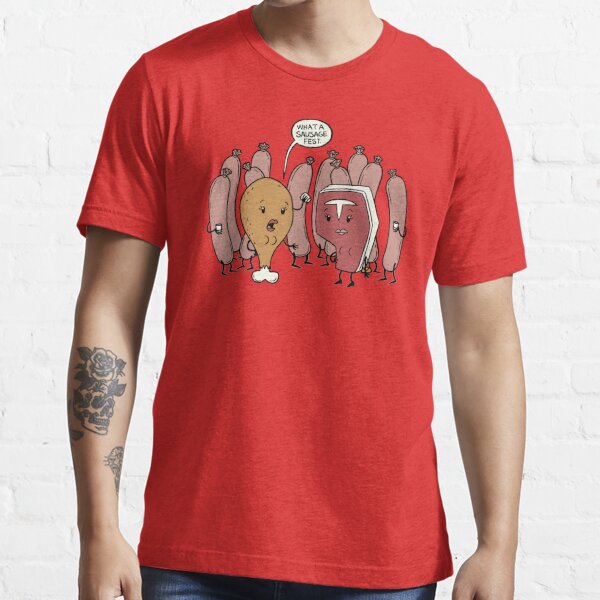 Sausage Fest T Shirt For Sale By Nocturnalgeek Redbubble Sausage T Shirts Meat T Shirts