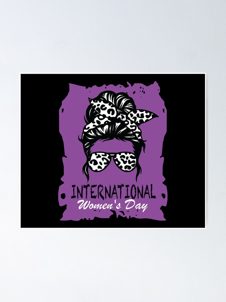 International Womens Day 2022 Poster For Sale By Kmstor Redbubble 1681