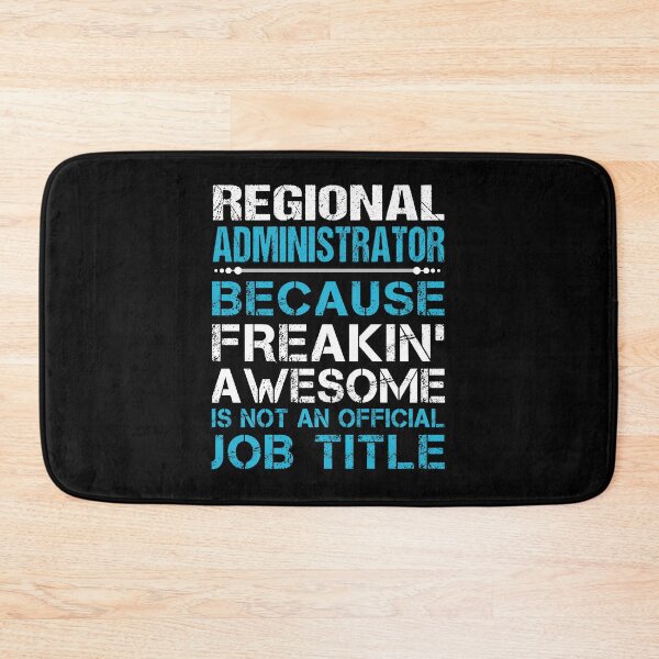 Item preview, Regional Administrator T Shirt - Freaking Awesome Job Gift Item Tee designed and sold by oetate4774.