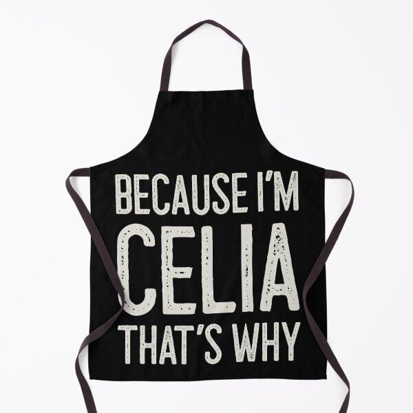 Item preview, Because I’m Celia That’s Why Funny Personalized Name designed and sold by MariosNydras.