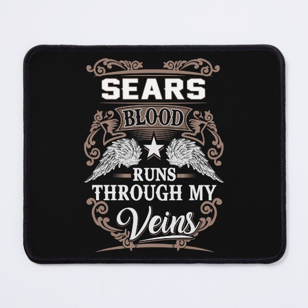 Item preview, Sears Name T Shirt - Sears Blood Runs Through My Veins  Gift Item Tee designed and sold by lanawalton.