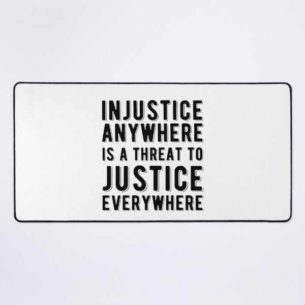 Item preview, Injustice Anywhere I A Threat To Justice Everywhere | Civil Rights | Black History designed and sold by UrbanApparel.