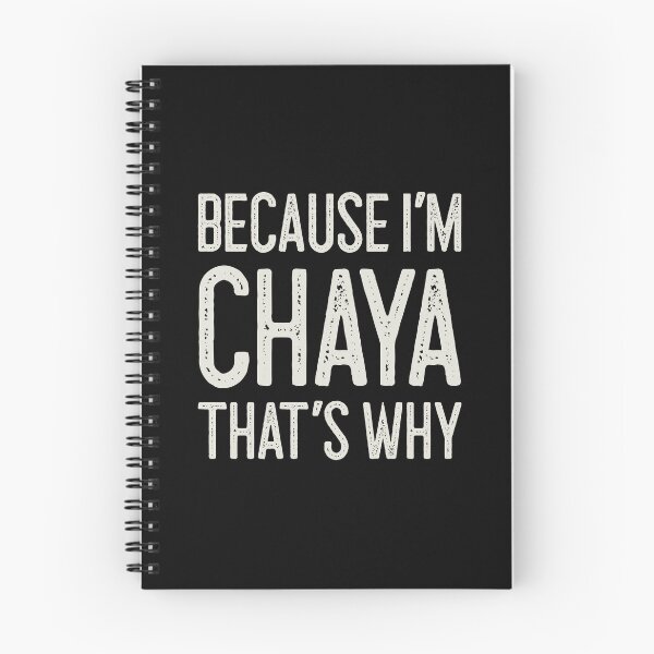 Item preview, Because I’m Chaya That’s Why Funny Personalized Name designed and sold by MariosNydras.