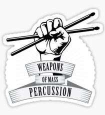 Weapons of Mass Percussion Sticker