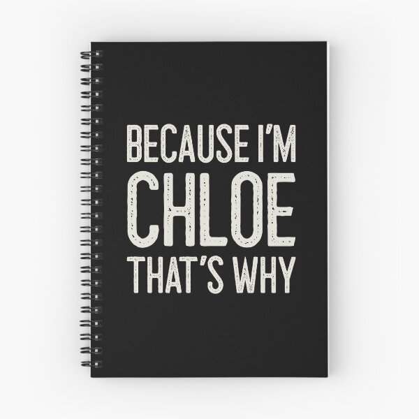 Item preview, Because I’m Chloe That’s Why Funny Personalized Name designed and sold by MariosNydras.
