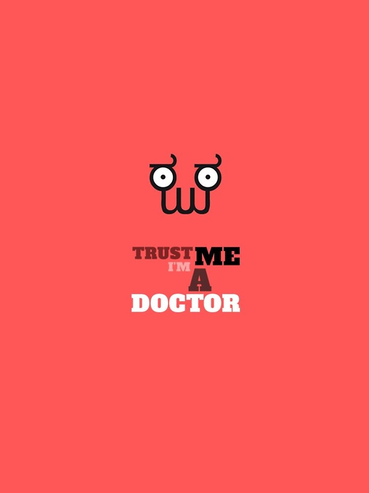Thumbnail 5 of 5, iPhone Case, Trust me I'm a doctor designed and sold by solo244.