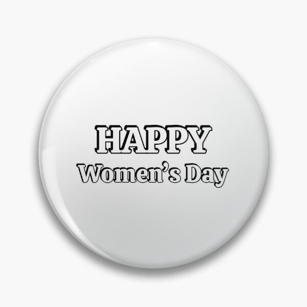 Item preview, Happy Womens Day - Womens Day Celebration designed and sold by Inspirationmotivation.