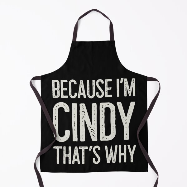 Item preview, Because I’m Cindy That’s Why Funny Personalized Name designed and sold by MariosNydras.